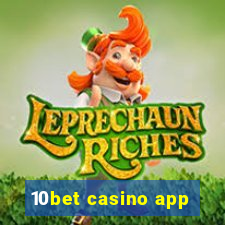 10bet casino app